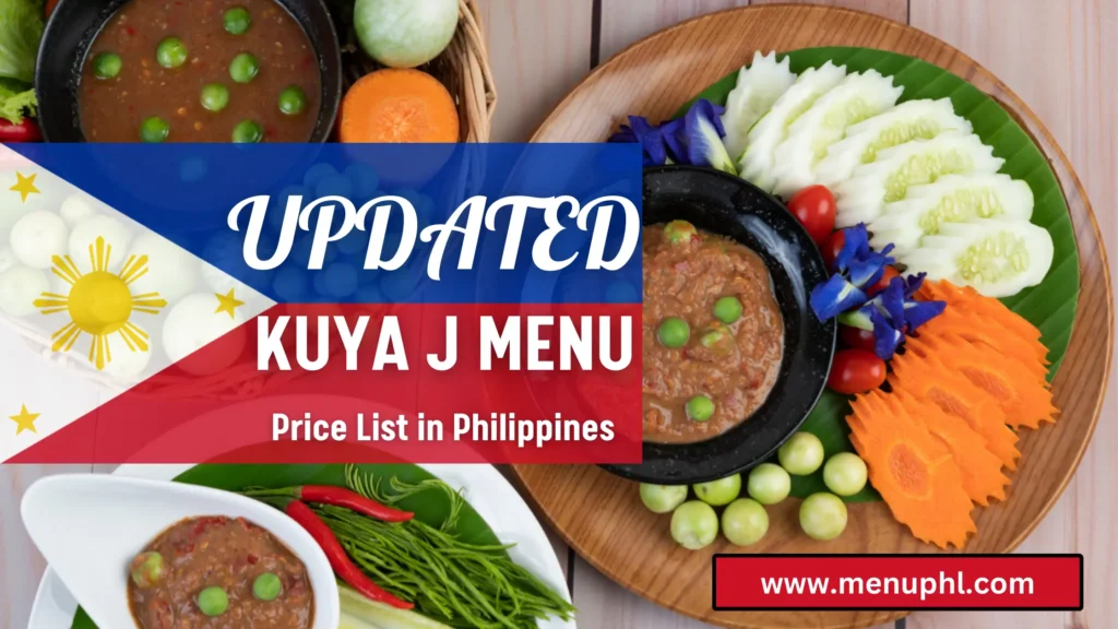 Kuya J Menu Philippines