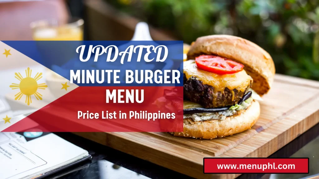 Minute Burger Menu Philippines