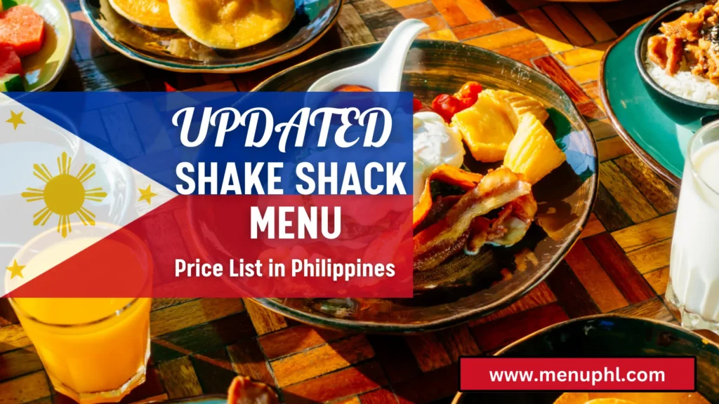 Shake Shack Menu Philippines