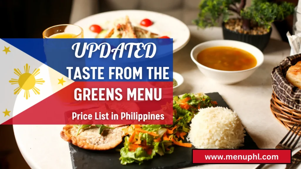TASTE FROM THE GREEN MENU PHILIPPINES 