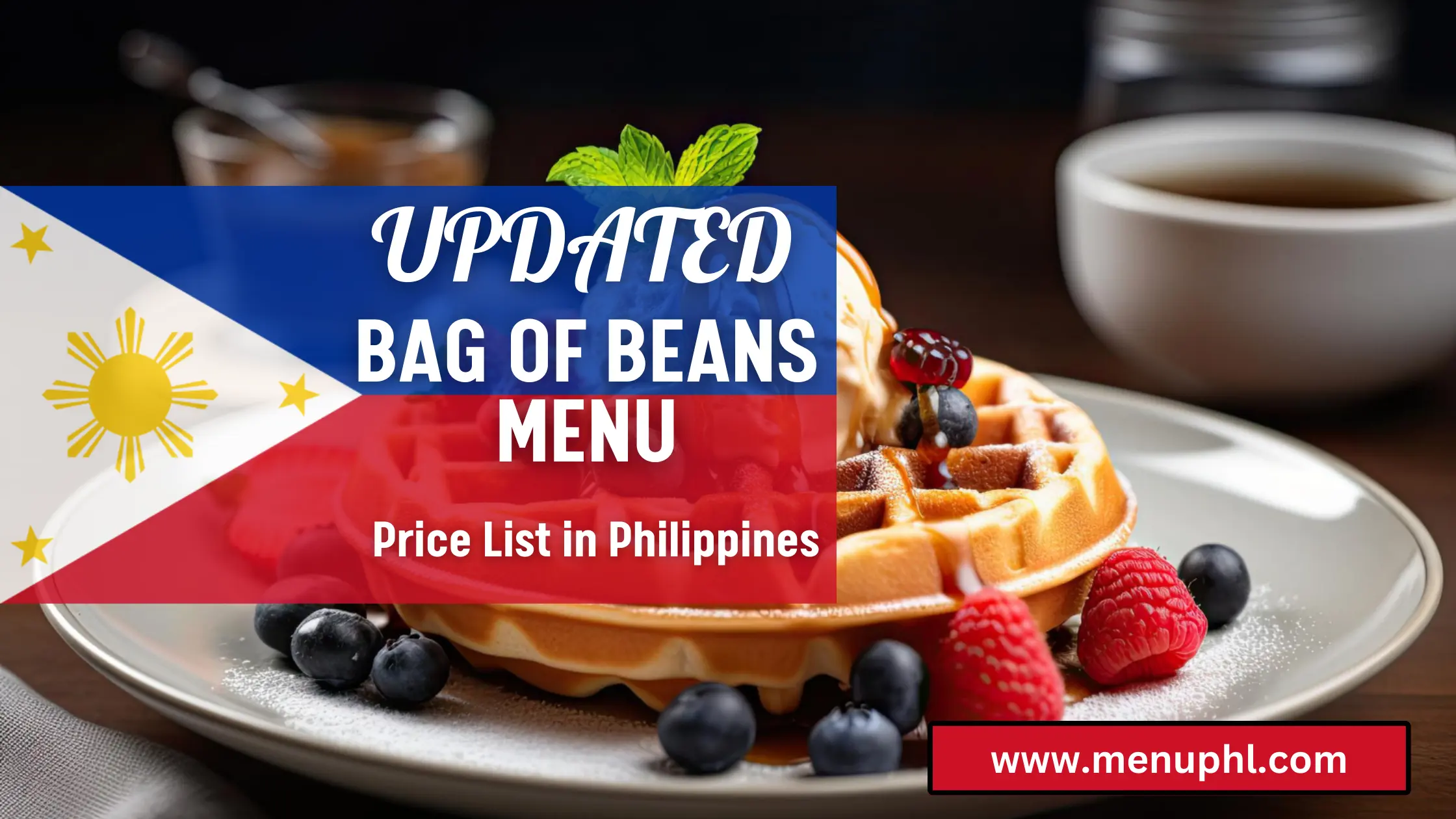 BAG OF BEANS MENU PHILIPPINES