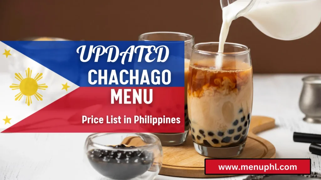 CHACHAGO MENU PHILIPPINES