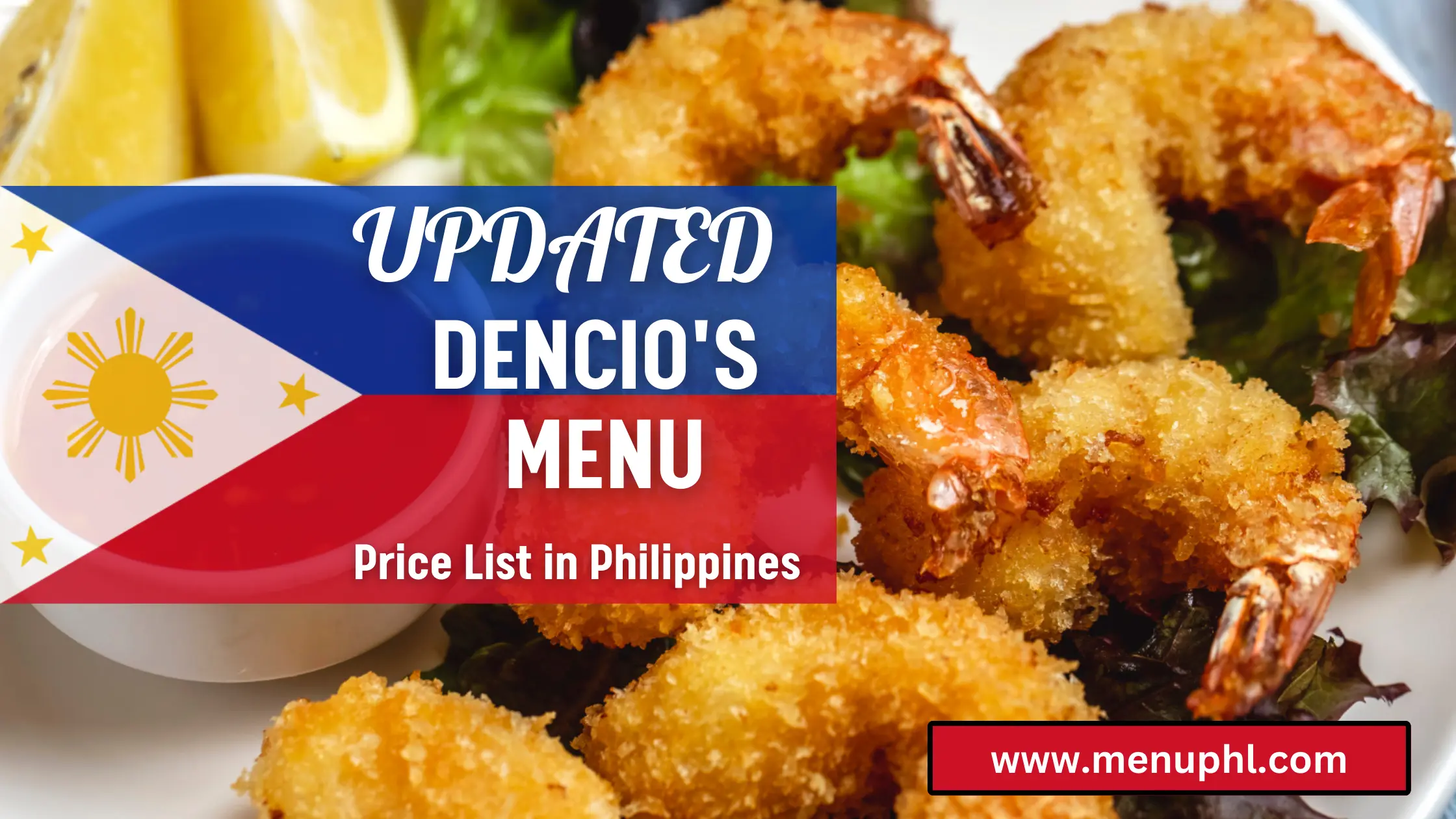 DENCIO’S MENU PHILIPPINES & UPDATED PRICES 2024