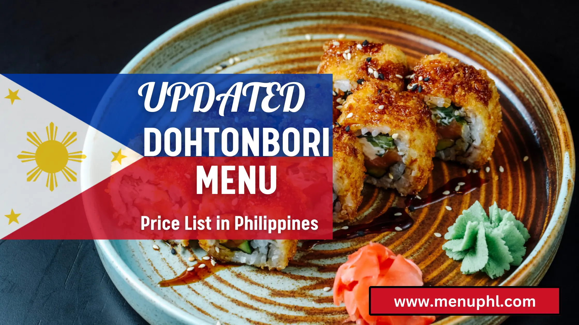 DOHTONBORI MENU PHILIPPINES & UPDATED PRICES 2024