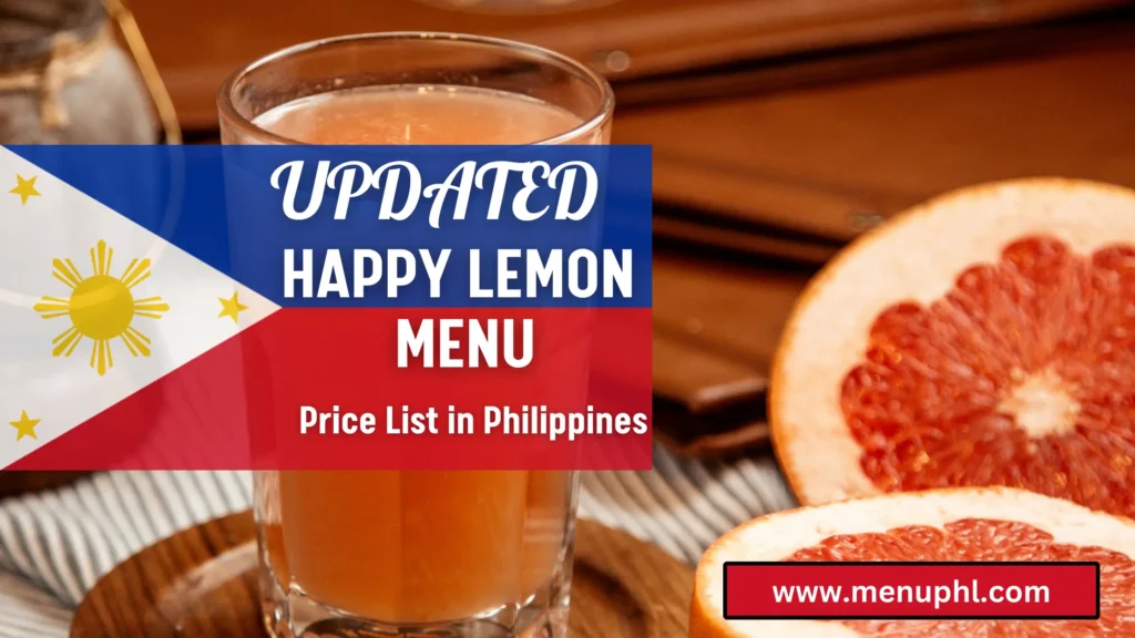 HAPPY LEMON MENU PHILIPPINES