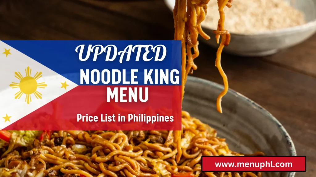 NOODLE KING MENU PHILIPPINES