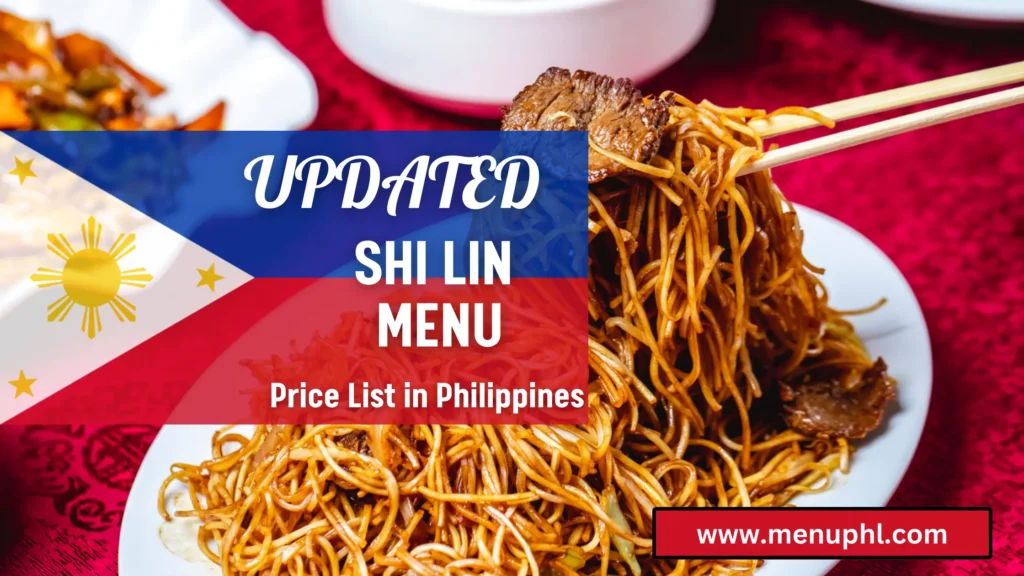 SHI LIN MENU PHILIPPINES