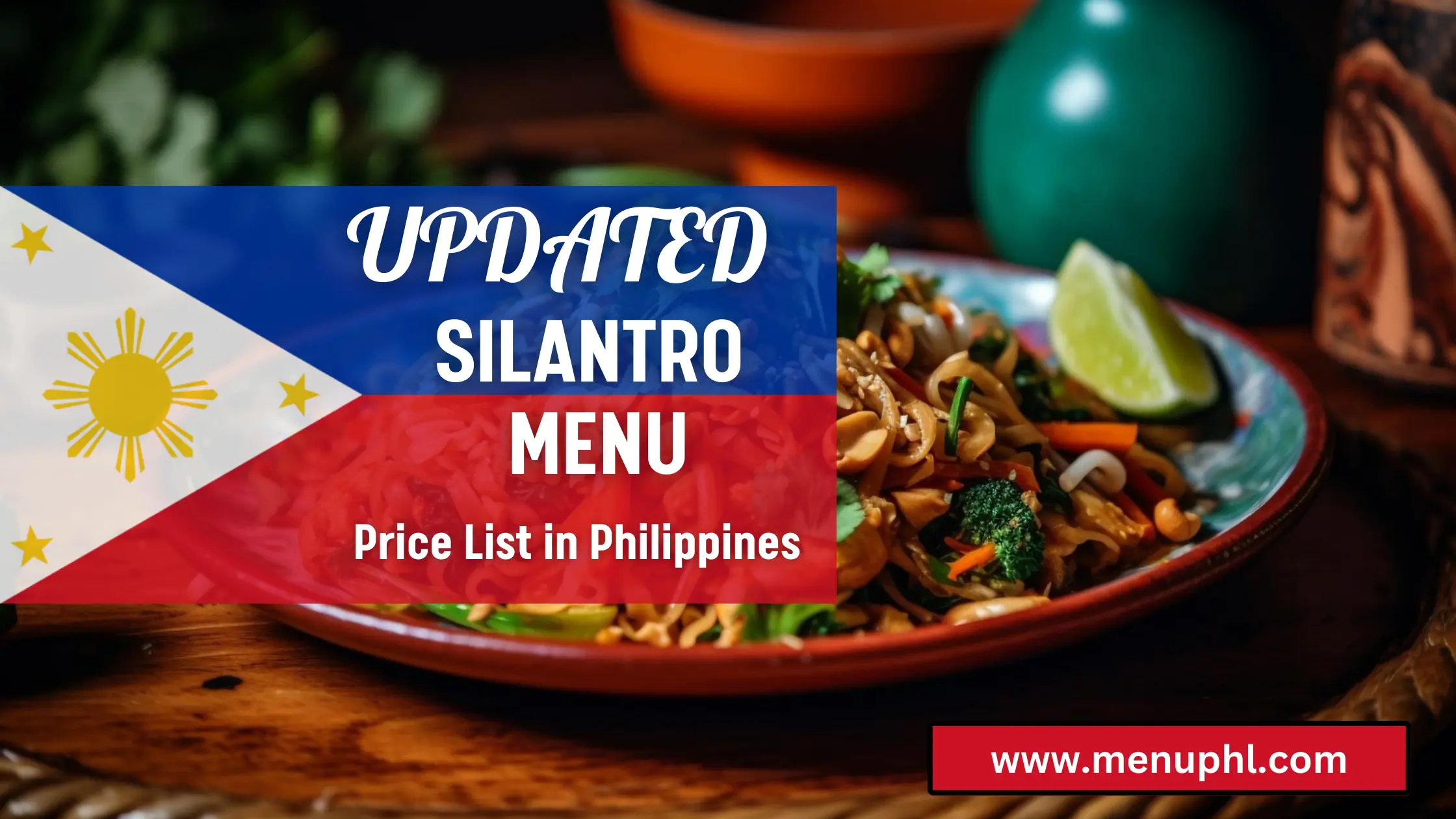 SILANTRO MENU PHILIPPINES PRICES & UPDATED PRICES 2024