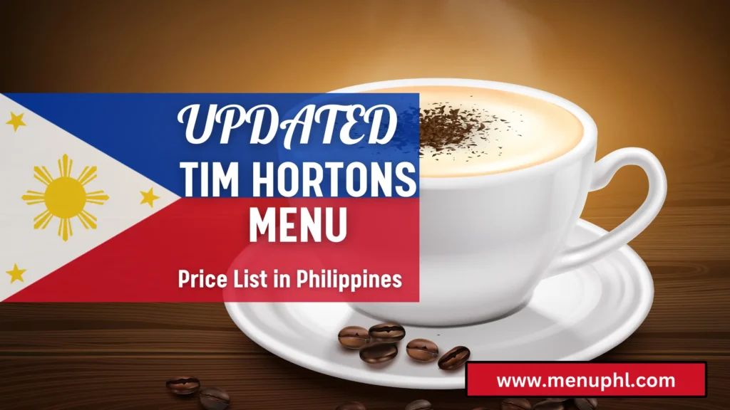 TIM HORTONS MENU PHILIPPINES