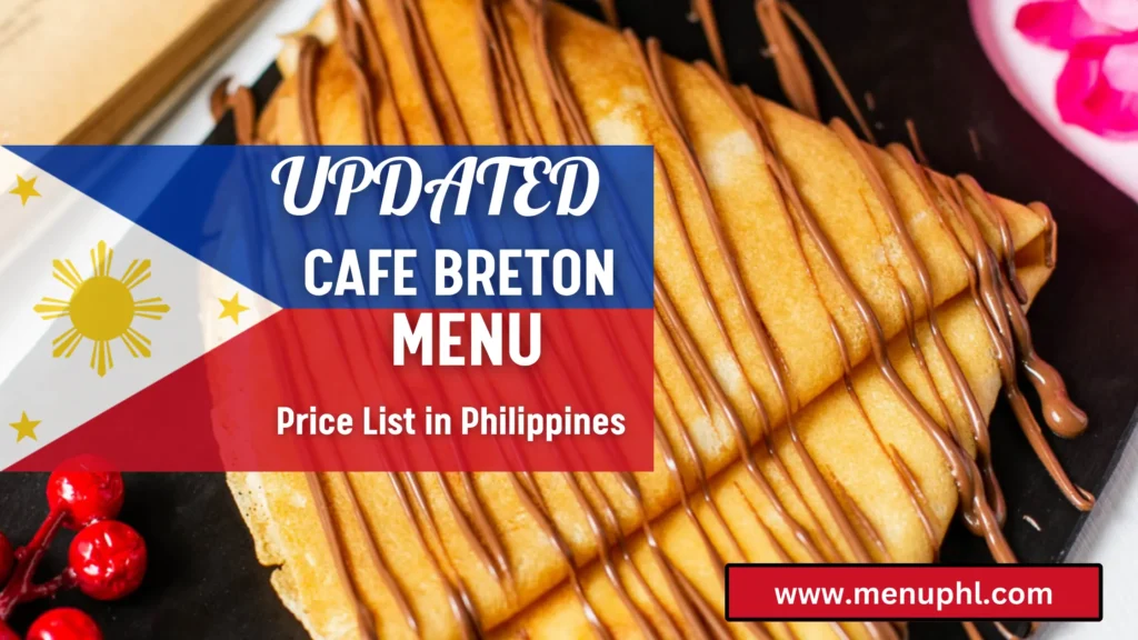 CAFE BRETON MENU PHILIPPINES