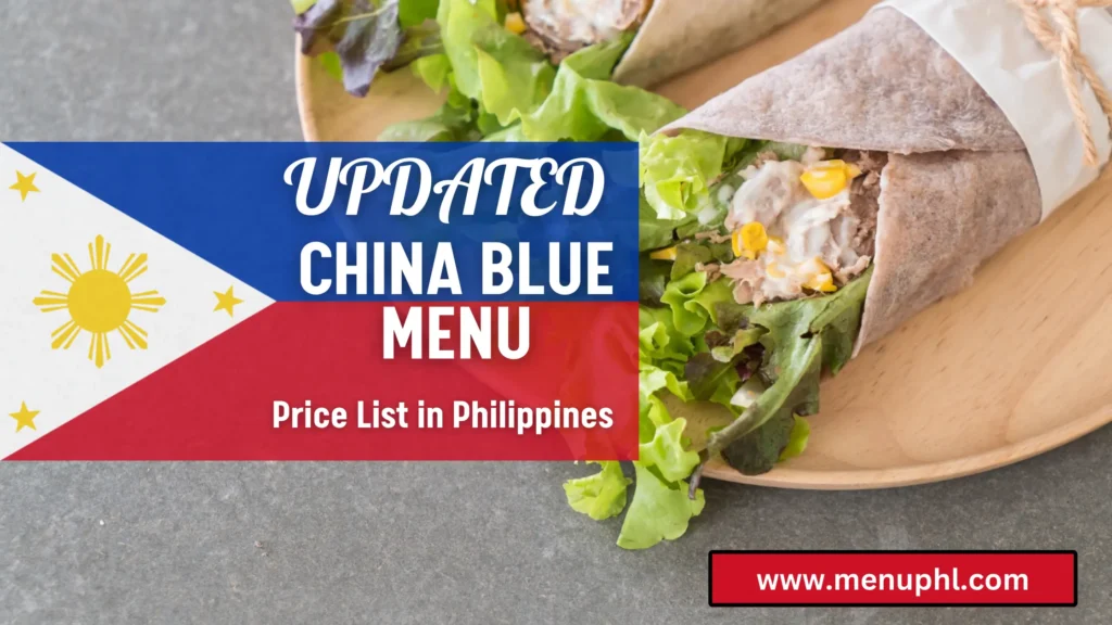 CHINA BLUE MENU PHILIPPINES 