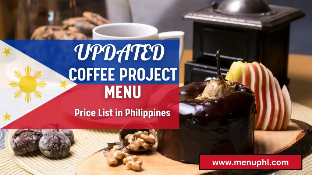 COFFEE PROJECT MENU PHILIPPINES