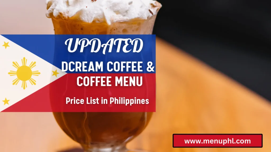 DCREAM COFFE AND TEA MENU PHILIPPINES 
