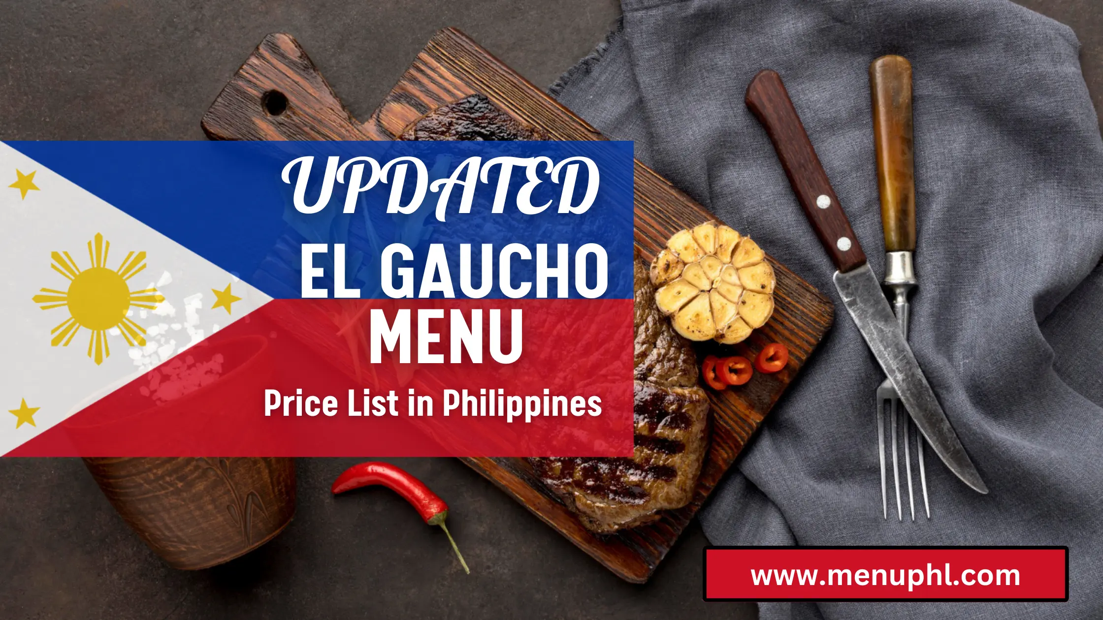 EL GAUCHO MENU PHILIPPINES & UPDATED PRICES 2024