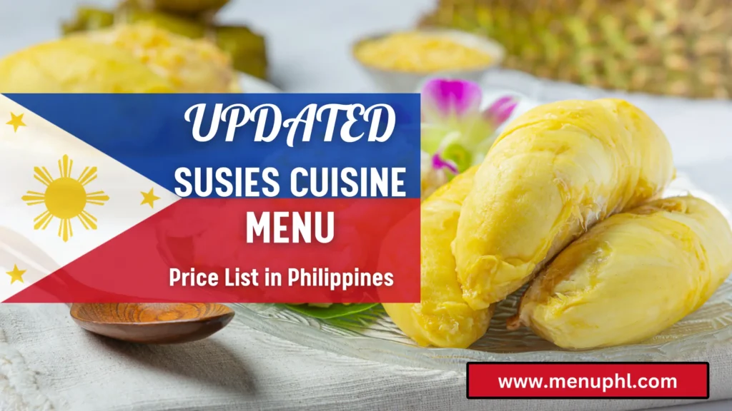 SUSIE’S CUISINE MENU PHILIPPINES & UPDATED PRICES 2023