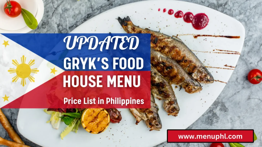 GRYK’S FOOD HOUSE MENU PHILIPPINES