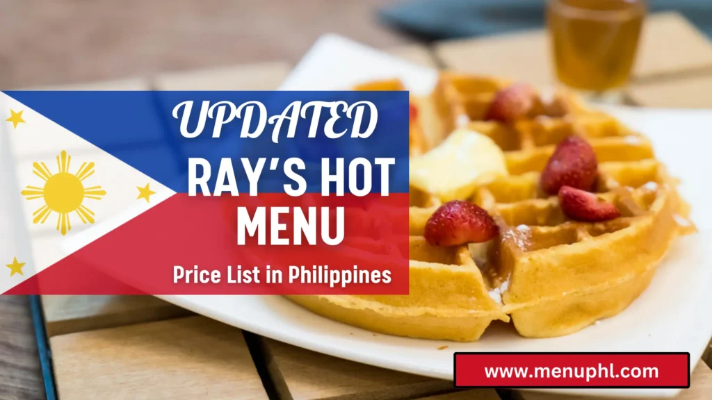 RAY'S HOT MENU PHILIPPINES 