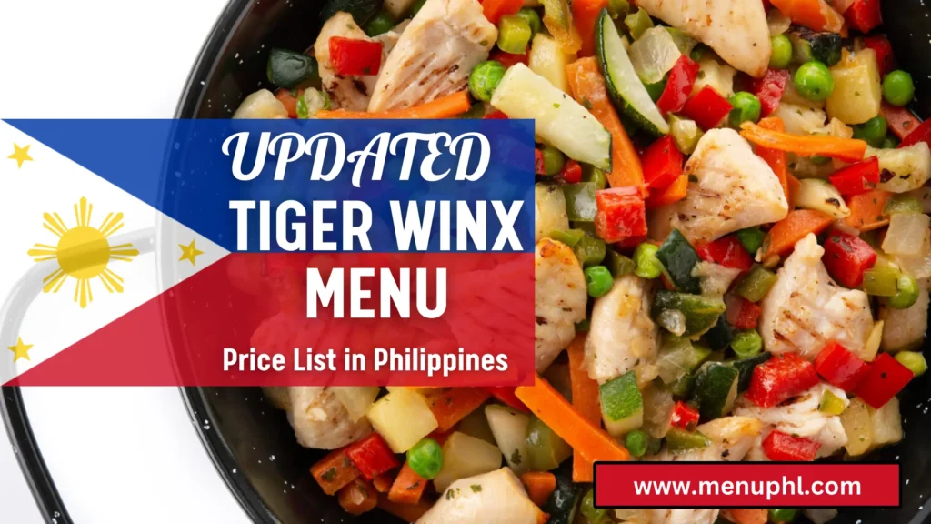 TIGER WINX MENU PHILIPPINES 